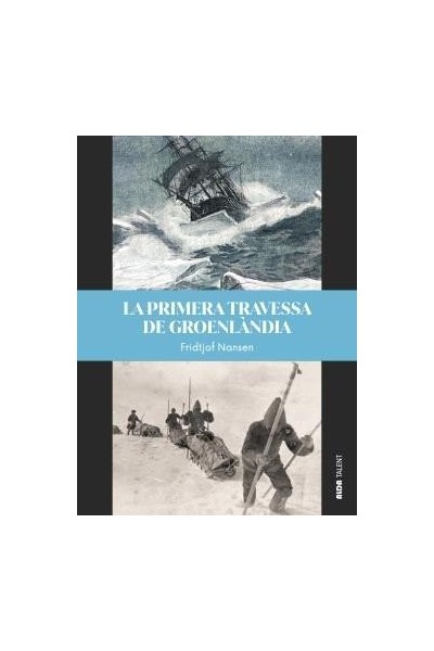 LA PRIMERA TRAVESSA DE GROENLANDIA