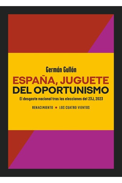 ESPAÑA JUGUETE DEL OPORTUNISMO