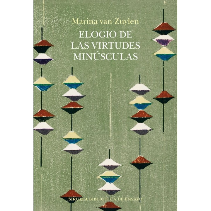 ELOGIO DE LAS VIRTUDES MINUSCULAS