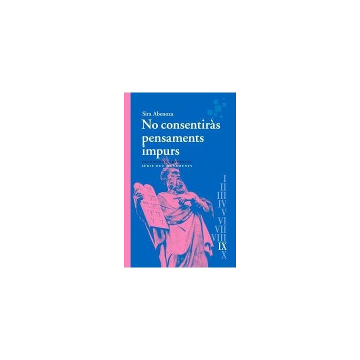 NO CONSENTIRAS PENSAMENTS IMPURS