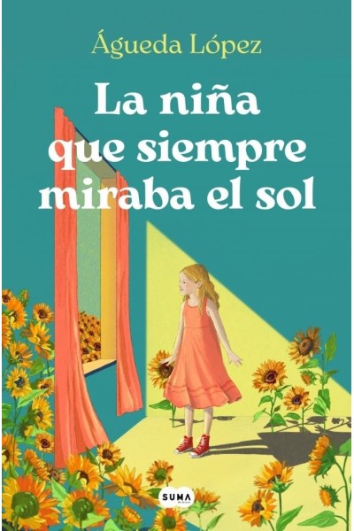 LA NIÑA QUE SIEMPRE MIRABA EL SOL
