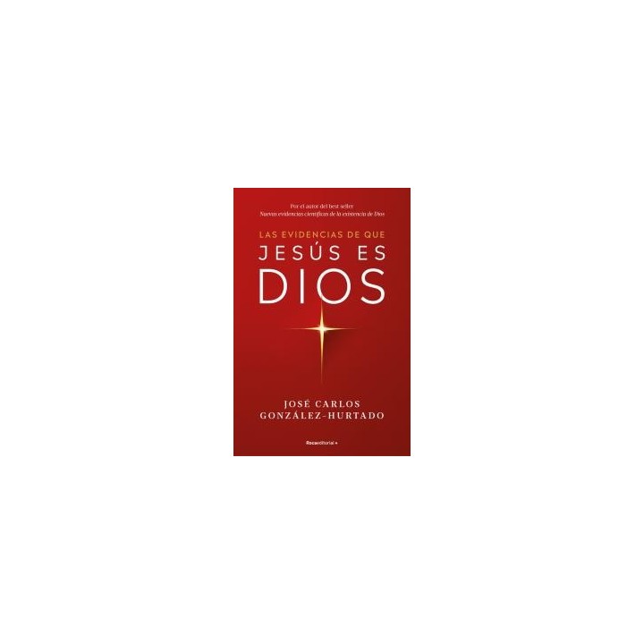Las evidencias de que jesus es dios