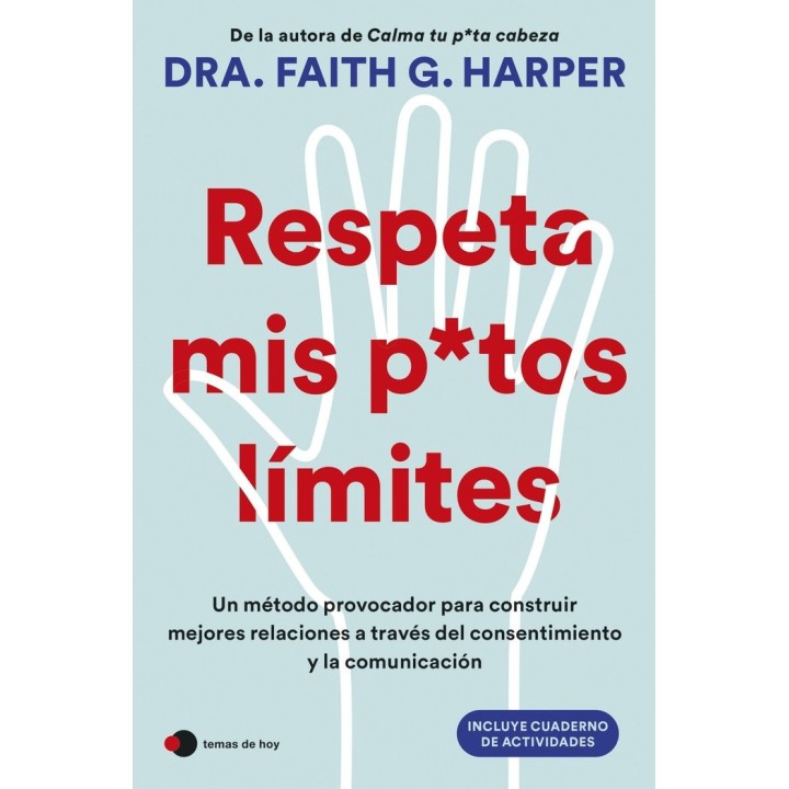 RESPETA MIS PUTOS LIMITES