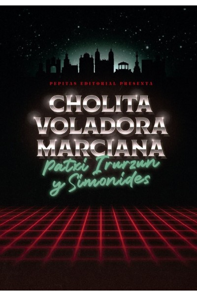 CHOLITA VOLADORA MARCIANA