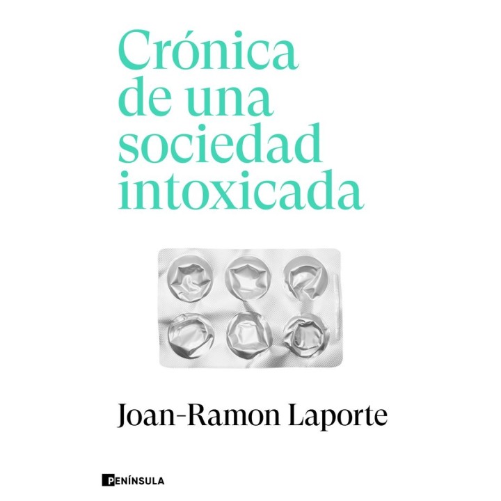 CRONICA DE UNA SOCIEDAD INTOXICADA