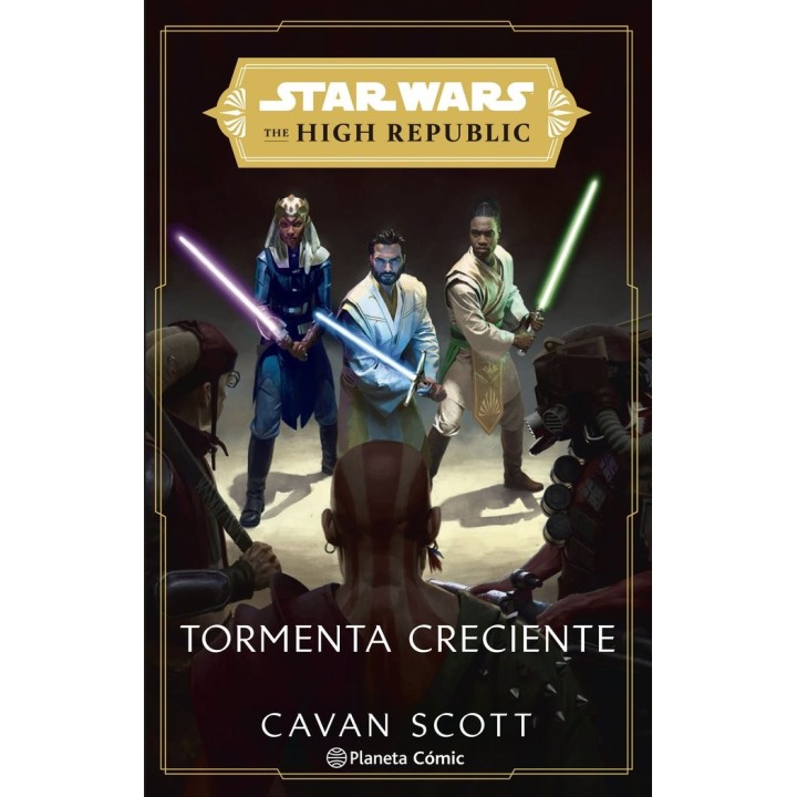 STAR WARS THE HIGH REPUBLIC TORMENTA CRECIENTE (NOVELA)