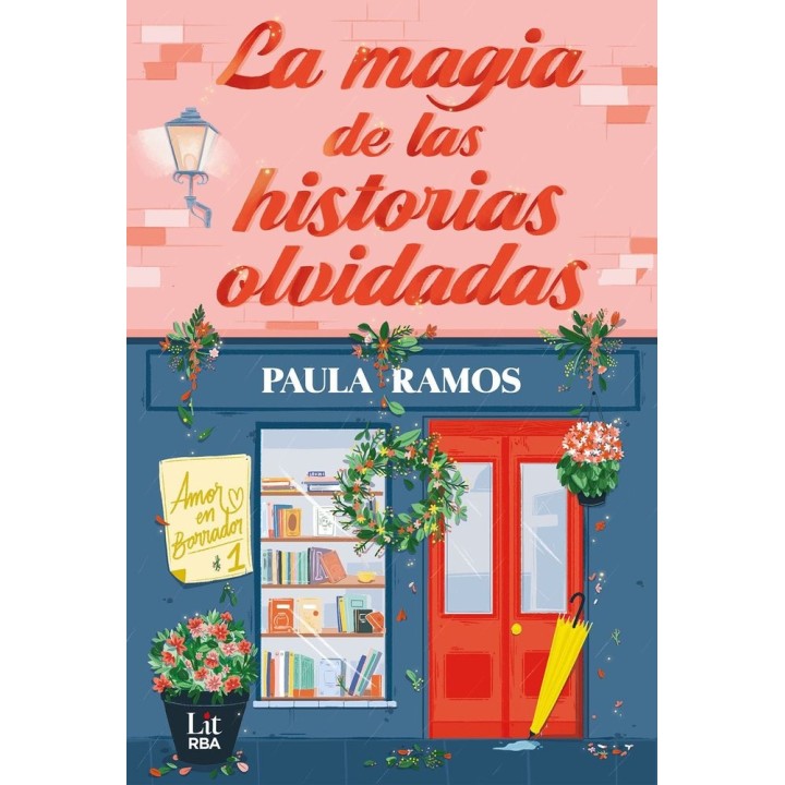 LA MAGIA DE LAS HISTORIAS OLVIDADAS