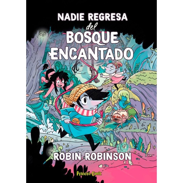 NADIE REGRESA DEL BOSQUE ENCANTADO
