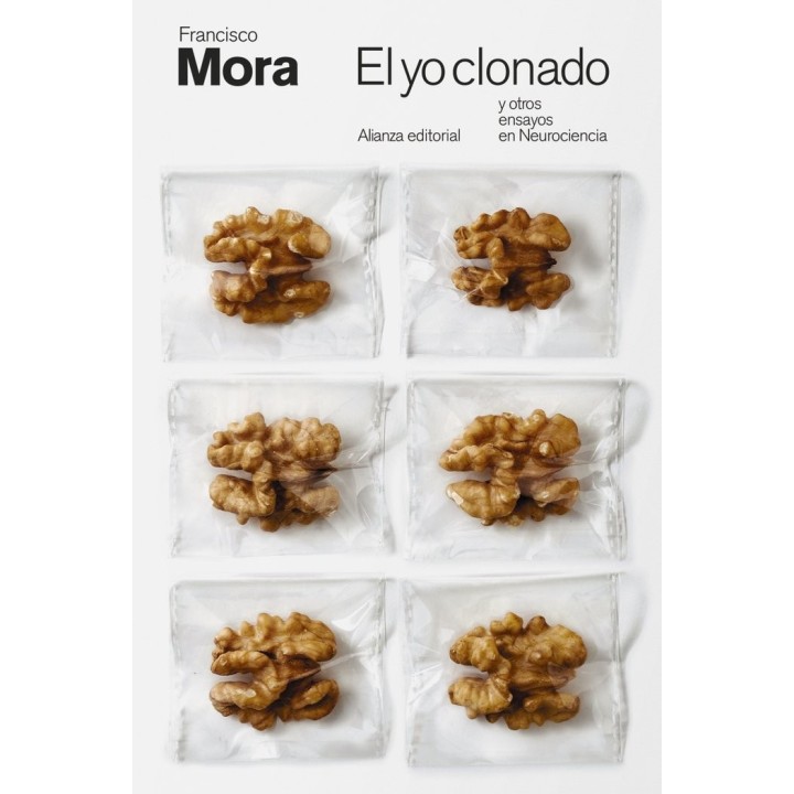 EL YO CLONADO Y OTROS ENSAYOS EN NEUROCIENCIA