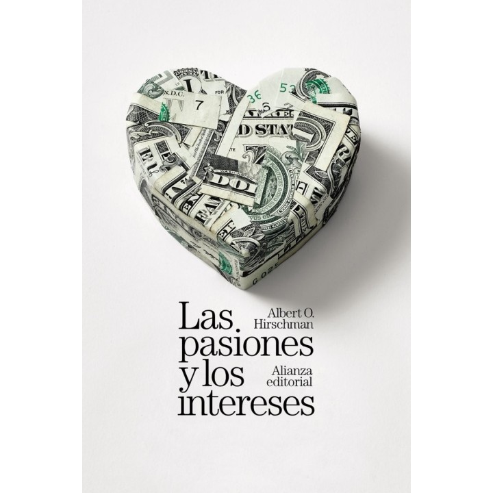 LAS PASIONES Y LOS INTERESES
