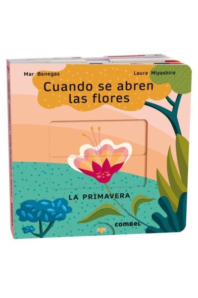 CUANDO SE ABREN LAS FLORES LA PRIMAVERA