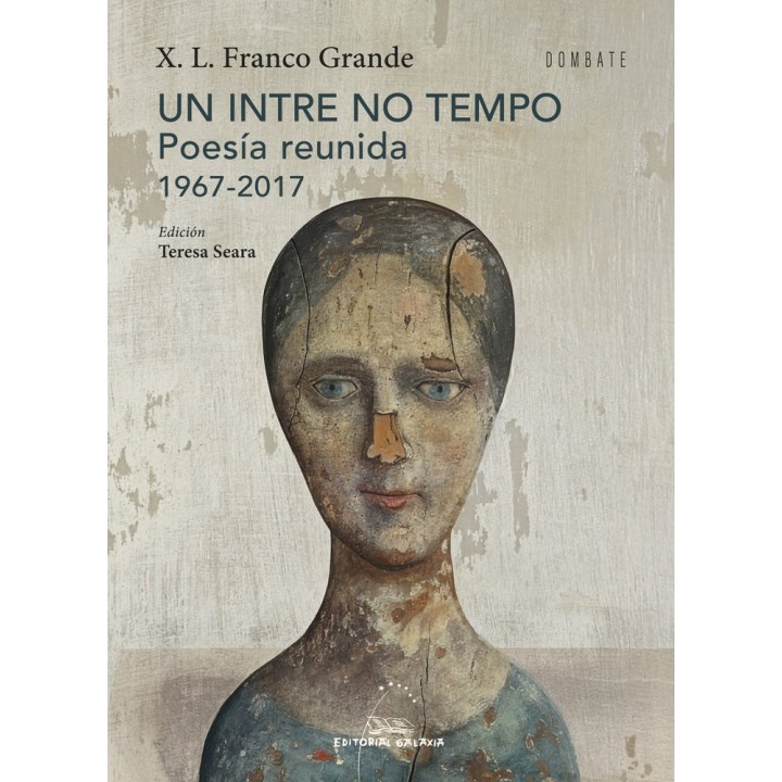UN INTRE NO TEMPO POESIA REUNIDA 1967 2017