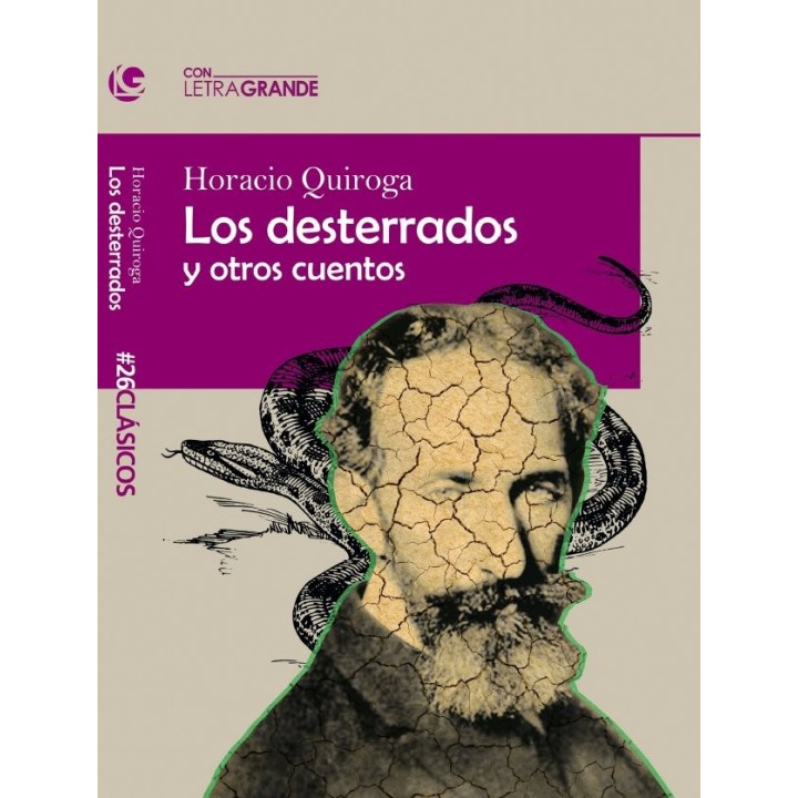 LOS DESTERRADOS Y OTROS CUENTOS LETRA GRANDE