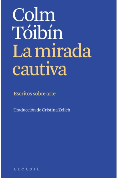 LA MIRADA CAUTIVA