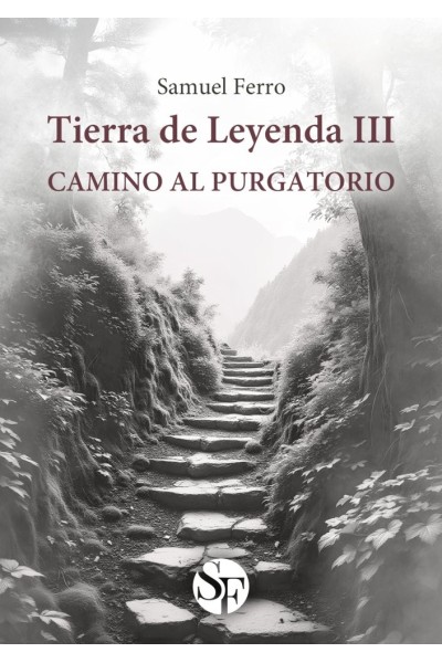 TIERRA DE LEYENDA III - CAMINO AL PURGATORIO