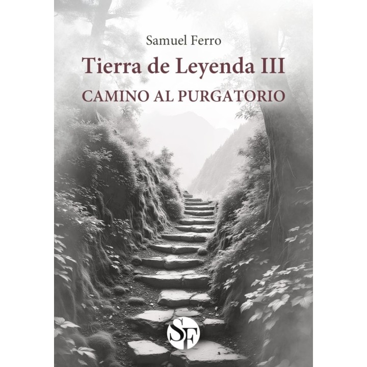TIERRA DE LEYENDA III - CAMINO AL PURGATORIO