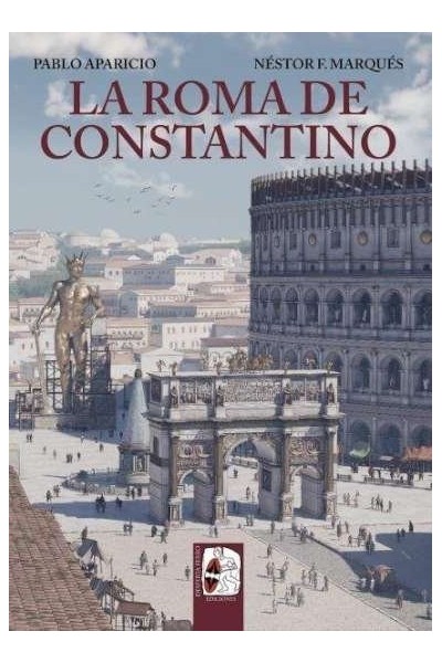 LA ROMA DE CONSTANTINO