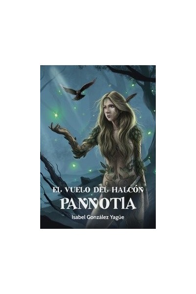 EL VUELO DEL HALCON. PANNOTIA