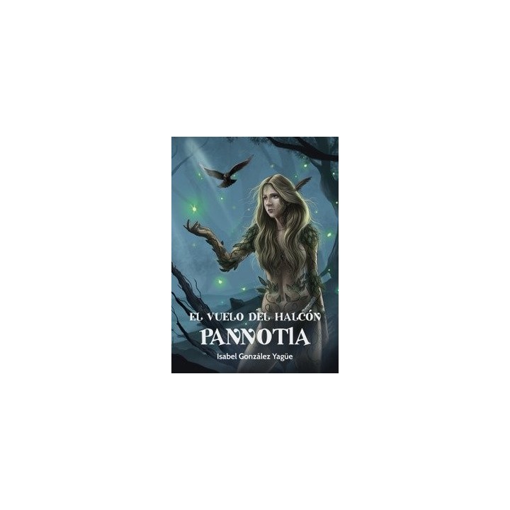 EL VUELO DEL HALCON. PANNOTIA