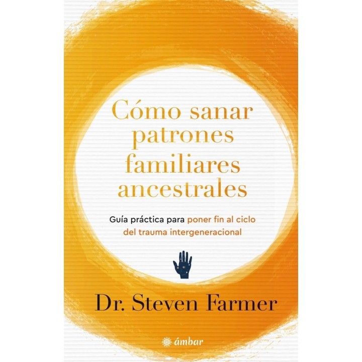 COMO SANAR PATRONES ANCESTRALES FAMILIARES