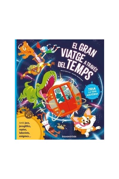 EL GRAN VIATGE A TREVES DEL TEMPS
