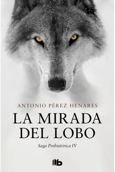 LA MIRADA DEL LOBO SAGA PREHISTORICA 4