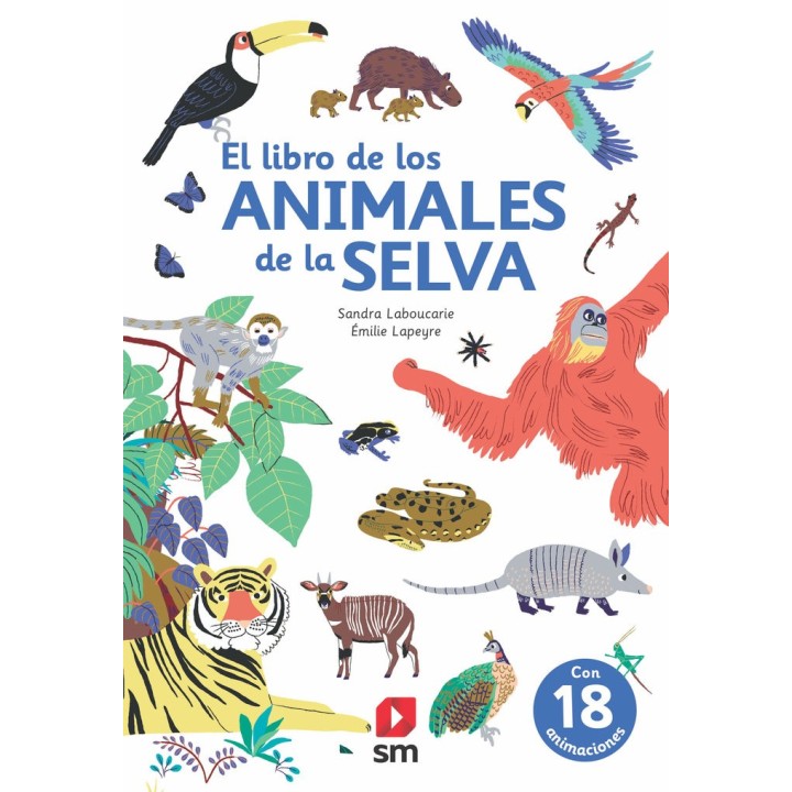 EL LIBRO DE LOS ANIMALES DE LA SELVA