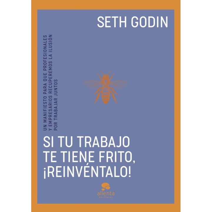 SI TU TRABAJO TE TIENE FRITO REINVENTALO