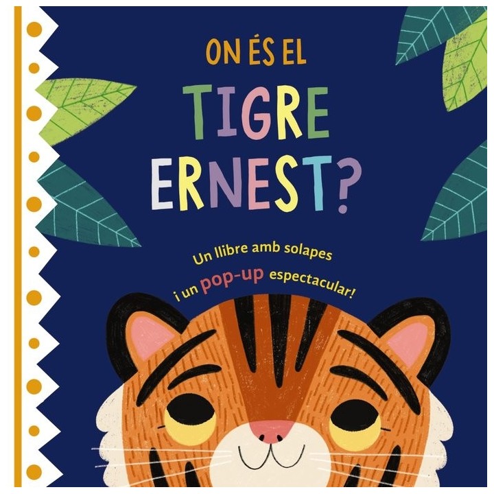 ON ES EL TIGRE ERNEST