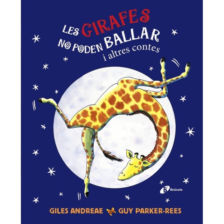 LES GIRAFES NO PODEN BALLAR I ALTRES CONTES