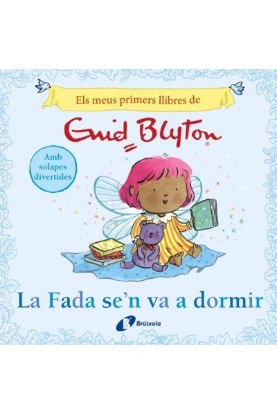 ELS MEUS PRIMERS LLIBRES DENID BLYTON LA FADA SE'N VA A DO