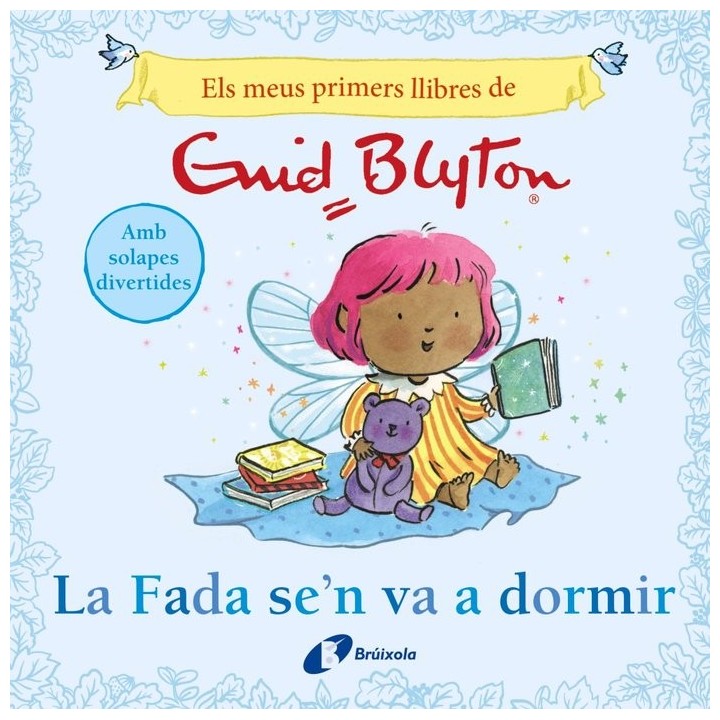 ELS MEUS PRIMERS LLIBRES DENID BLYTON LA FADA SE'N VA A DO