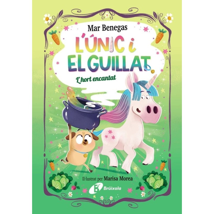 L'UNIC Y EL GUILLAT 2 L'HORT ENCANTAT