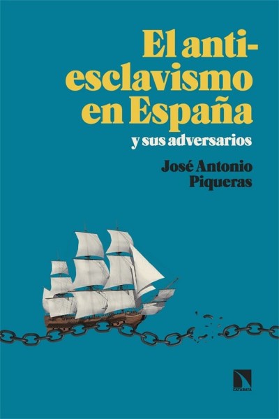 ANTIESCLAVISMO EN ESPAÑA Y SUS ADVERSARIOS,EL