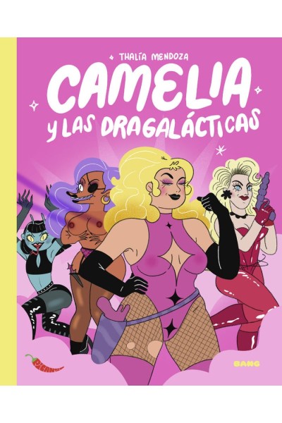CAMELIA Y LAS DRAGALACTICAS
