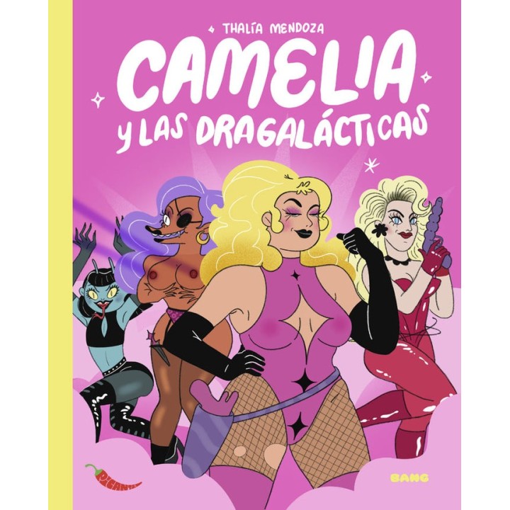 CAMELIA Y LAS DRAGALACTICAS