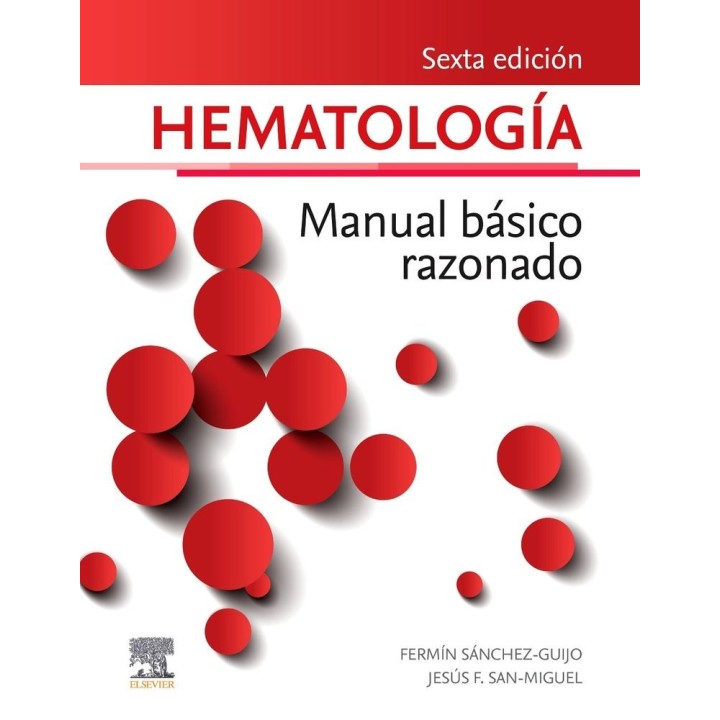 HEMATOLOGIA MANUAL BASICO RAZONADO 6ª EDICION