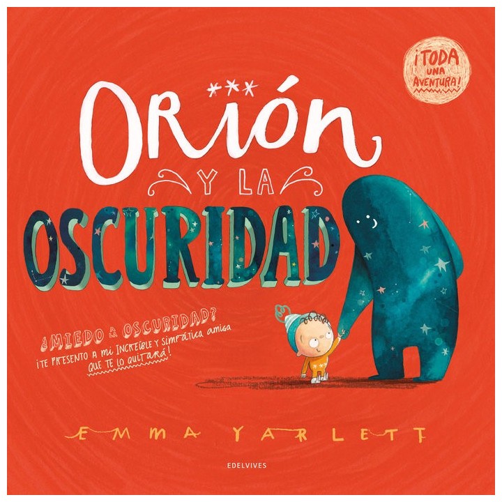 ORION Y LA OSCURIDAD