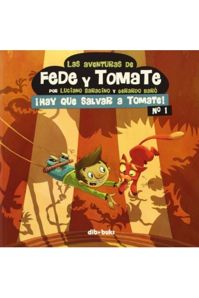AVENTURAS DE FEDE Y TOMATE 1