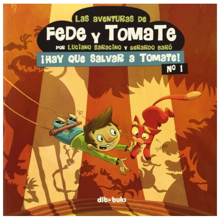 AVENTURAS DE FEDE Y TOMATE 1