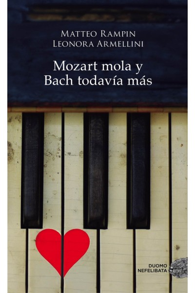 MOZART MOLA Y BACH TODAVIA MAS