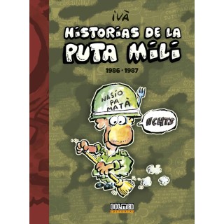 HISTORIAS DE LA PUTA MILI 1986 1987