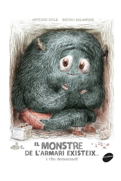 MONSTRE DE L'ARMARI EXISTEIX I T'HO DEM