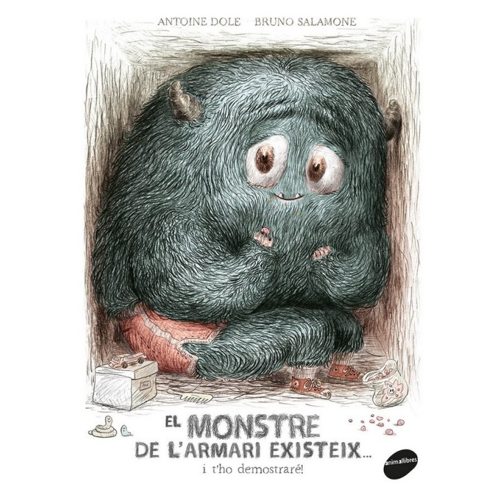 MONSTRE DE L'ARMARI EXISTEIX I T'HO DEM