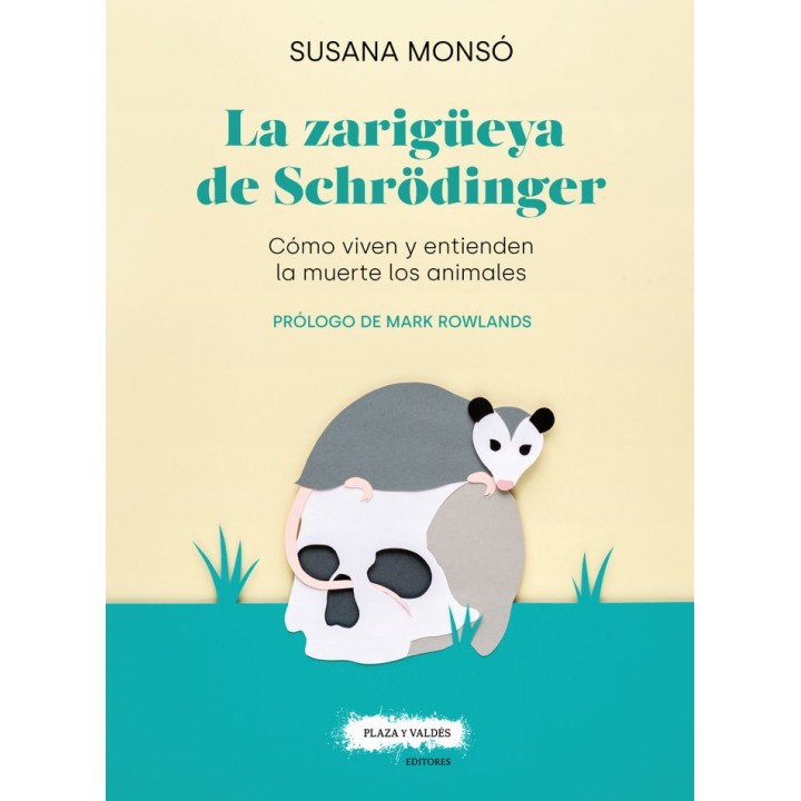 LA ZARIGUEYA DE SCHRODINGER