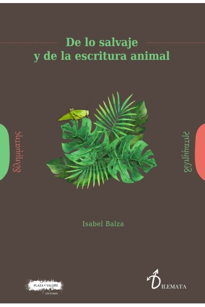 DE LO SALVAJE Y DE LA ESCRITURA ANIMAL