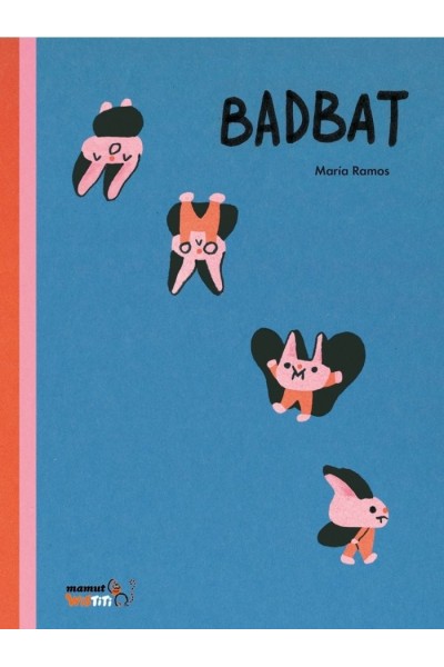 BAD BAT