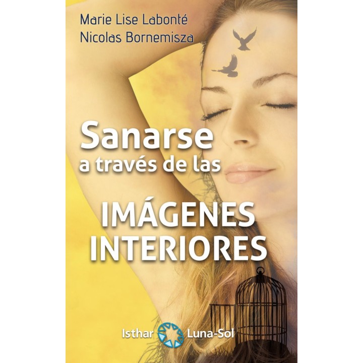 SANARSE A TRAVES DE LAS IMAGENES INTERIORES