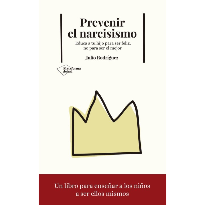 PREVENIR EL NARCISISMO