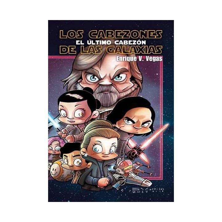 CABEZONES DE LAS GALAXIAS EL ULTIMO CABEZÓN,LOS